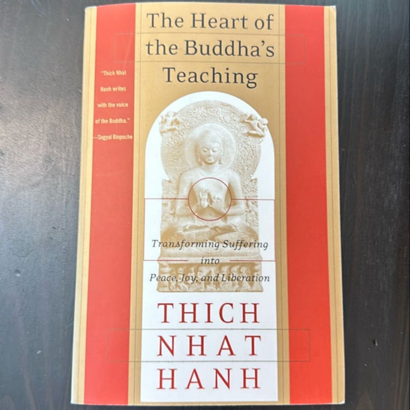 The Heart of the Buddha's Teaching