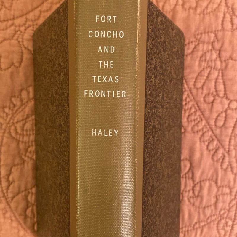 Fort Concho and the Texas Frontier 