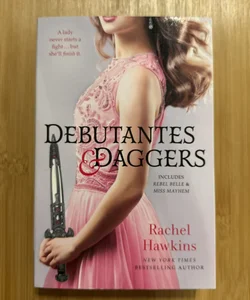 Debutantes and Daggers