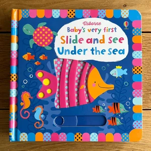 Baby's Very First Slide and See under the Sea