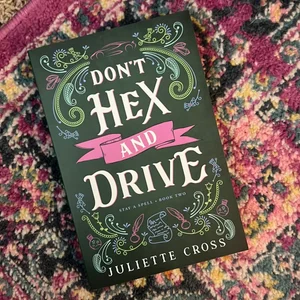 Don't Hex and Drive