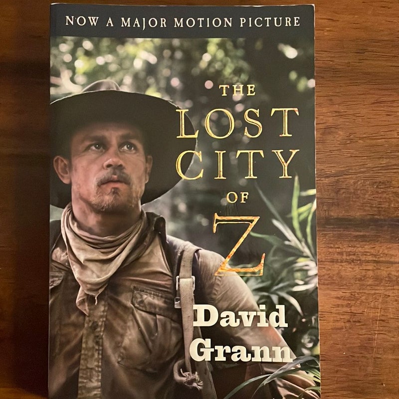 The Lost City of Z (Movie Tie-In)