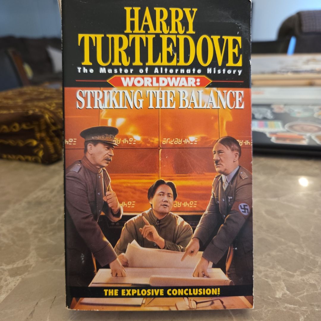 Striking the Balance (Worldwar, Book Four)