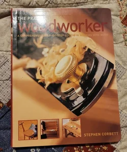 The Practical Woodworker