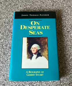 On Desperate Seas  **