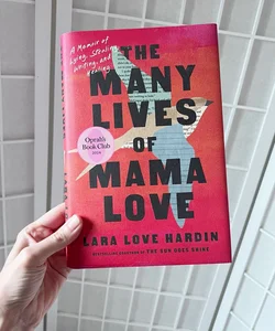 The Many Lives of Mama Love (Oprah's Book Club)