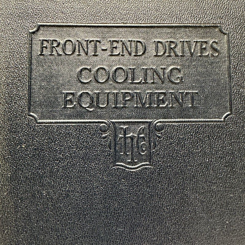 Front End Drives Cooling Equipment 1933 International Textbook Company #142