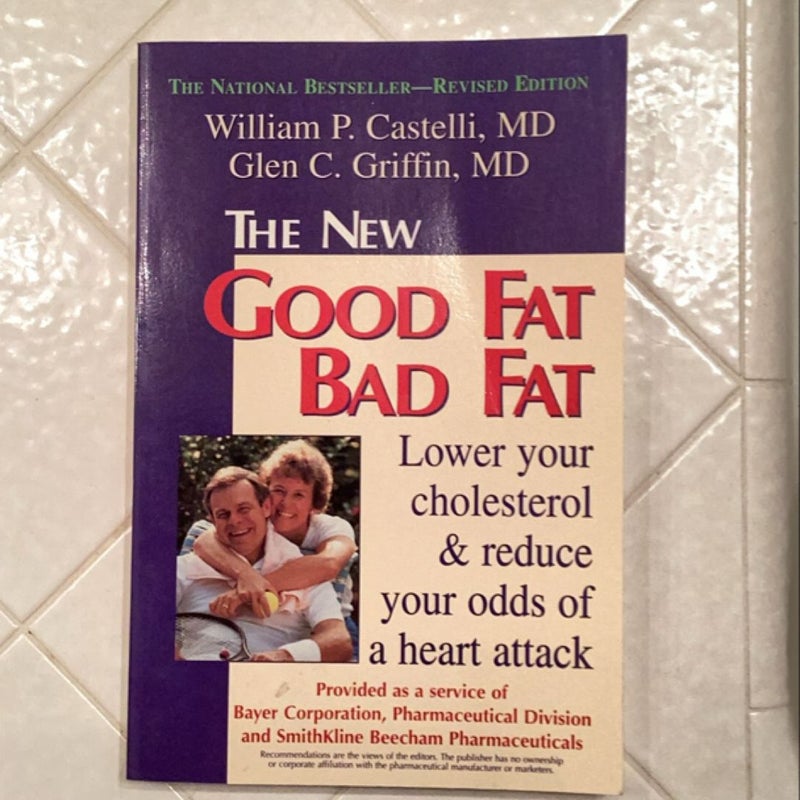 The New Good Fat Bad Fat