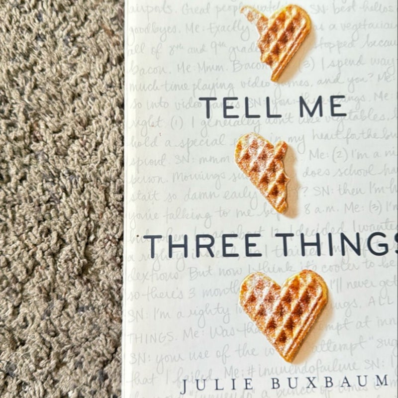 Tell Me Three Things