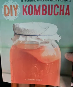 DIY Kombucha