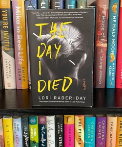 The Day I Died **SIGNED COPY**
