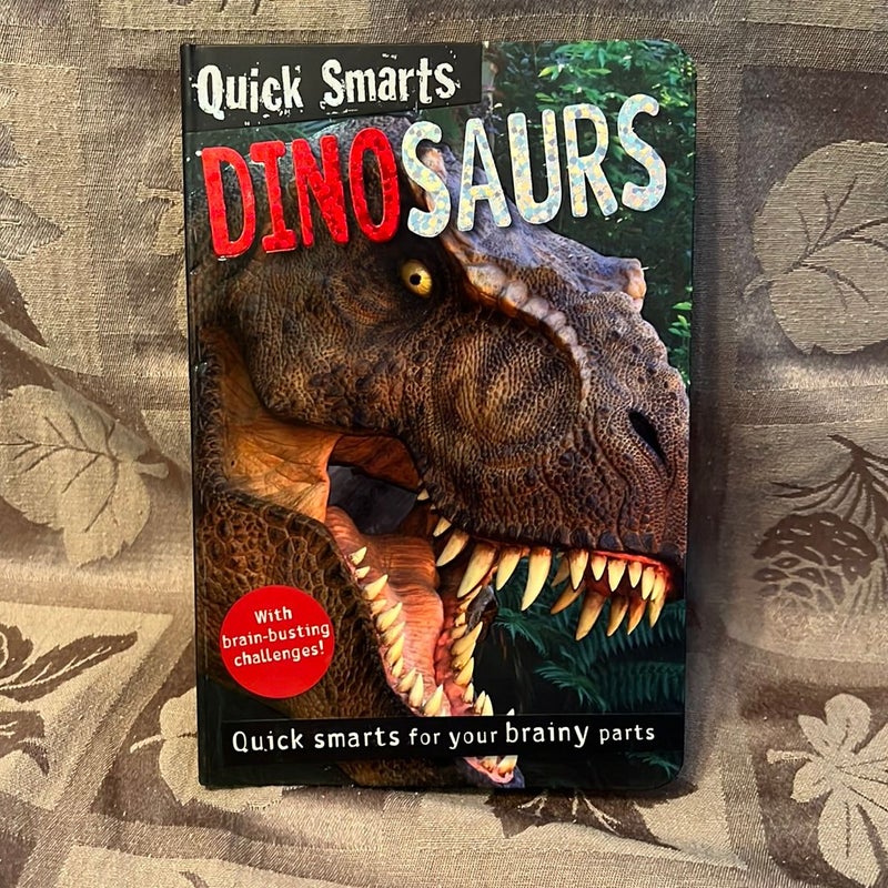 Quick Smarts Dinosaurs