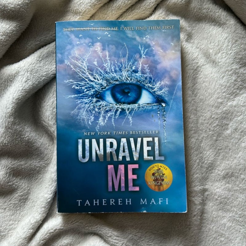 Unravel Me