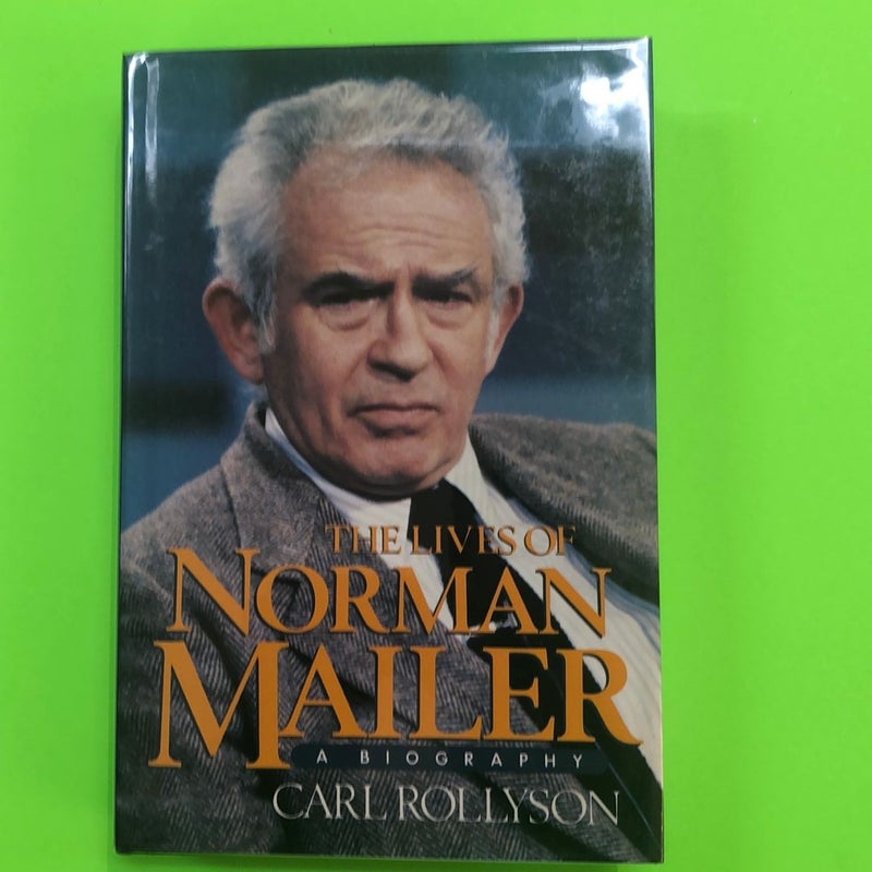 The Lives of Norman Mailer