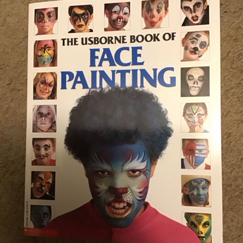 The Usborne Book of Face Painting 