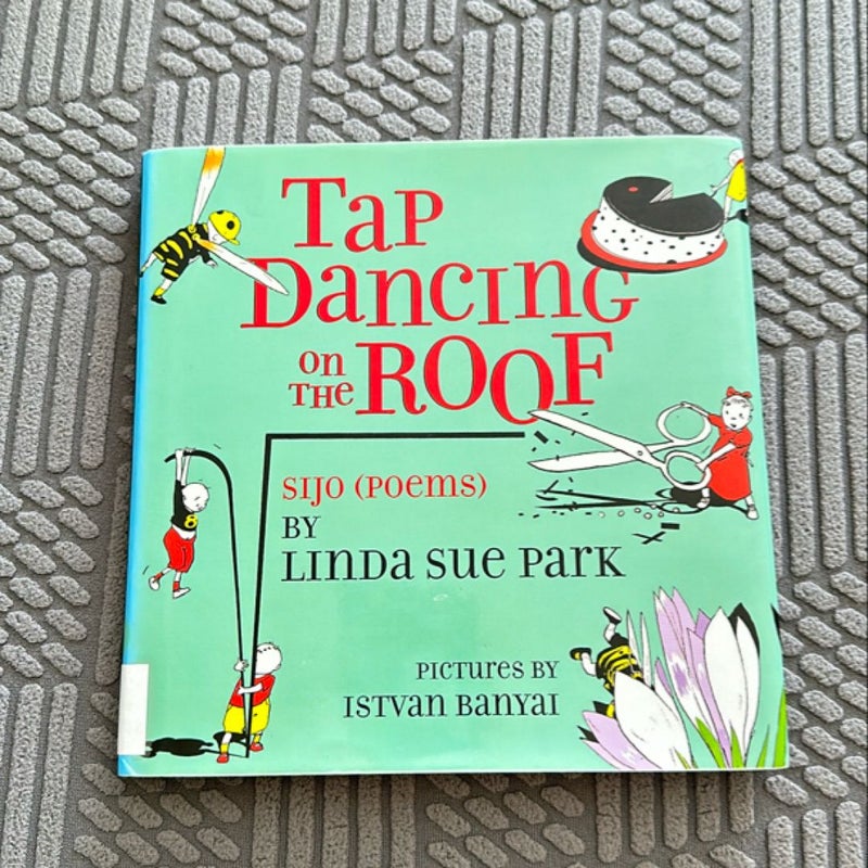 Tap Dancing on the Roof