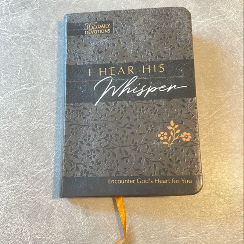 I Hear His Whisper 365 Daily Devotions (Gift Edition)