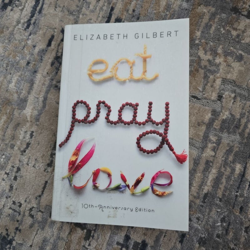 Eat Pray Love 10th-Anniversary Edition