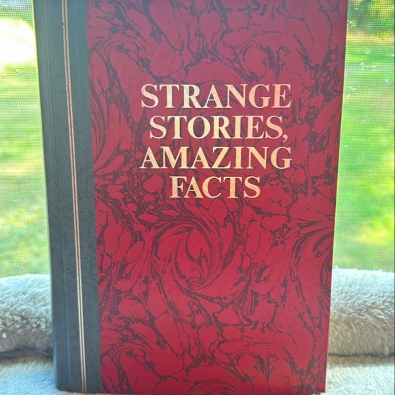 Strange Stories, Amazing Facts