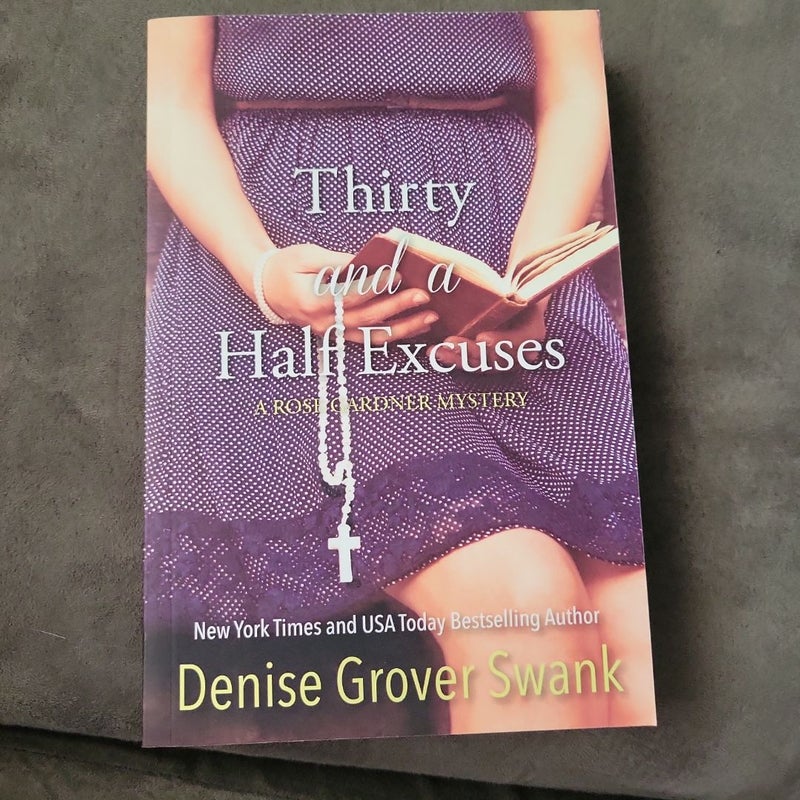 Thirty and a Half Excuses