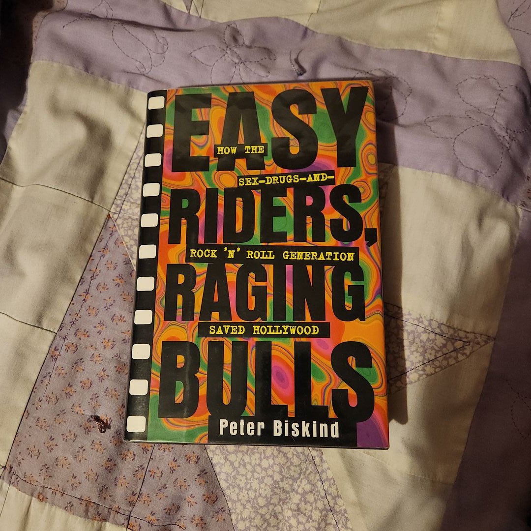 Easy Riders, Raging Bulls