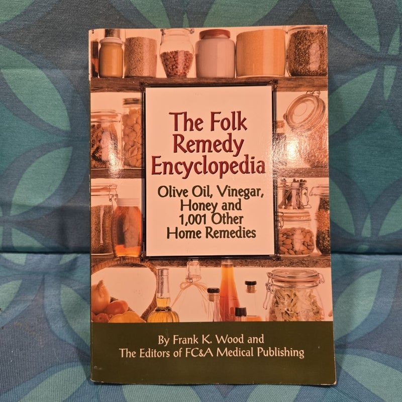 The Folk Remedy Encyclopedia