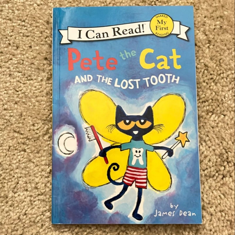 Pete the Cat and the Lost Tooth