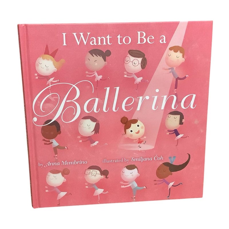 I Want to Be a Ballerina