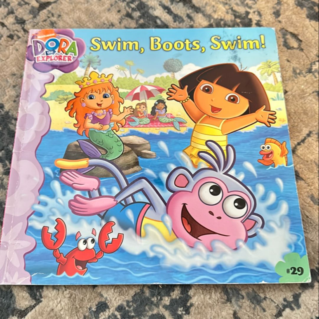 Swim, Boots, Swim! (Dora the Explorer)
