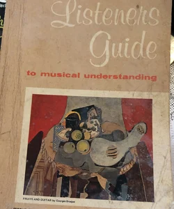 Listeners Guide to Music Understanding 