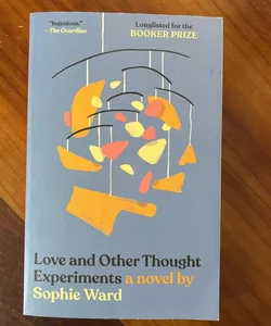 Love and Other Thought Experiments