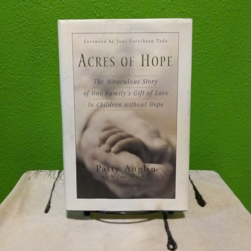 Signed - Acres Of Hope (First Edition)