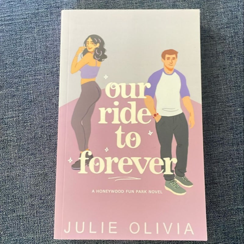 Our Ride to Forever (signed) 