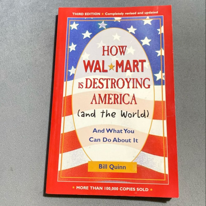 How Wal-Mart Is Destroying America