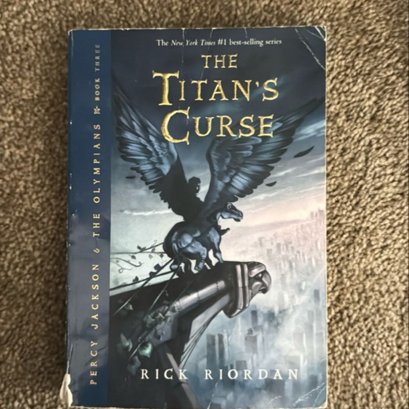Percy Jackson and the Olympians, Book Three the Titan's Curse (Percy Jackson and the Olympians, Book Three)