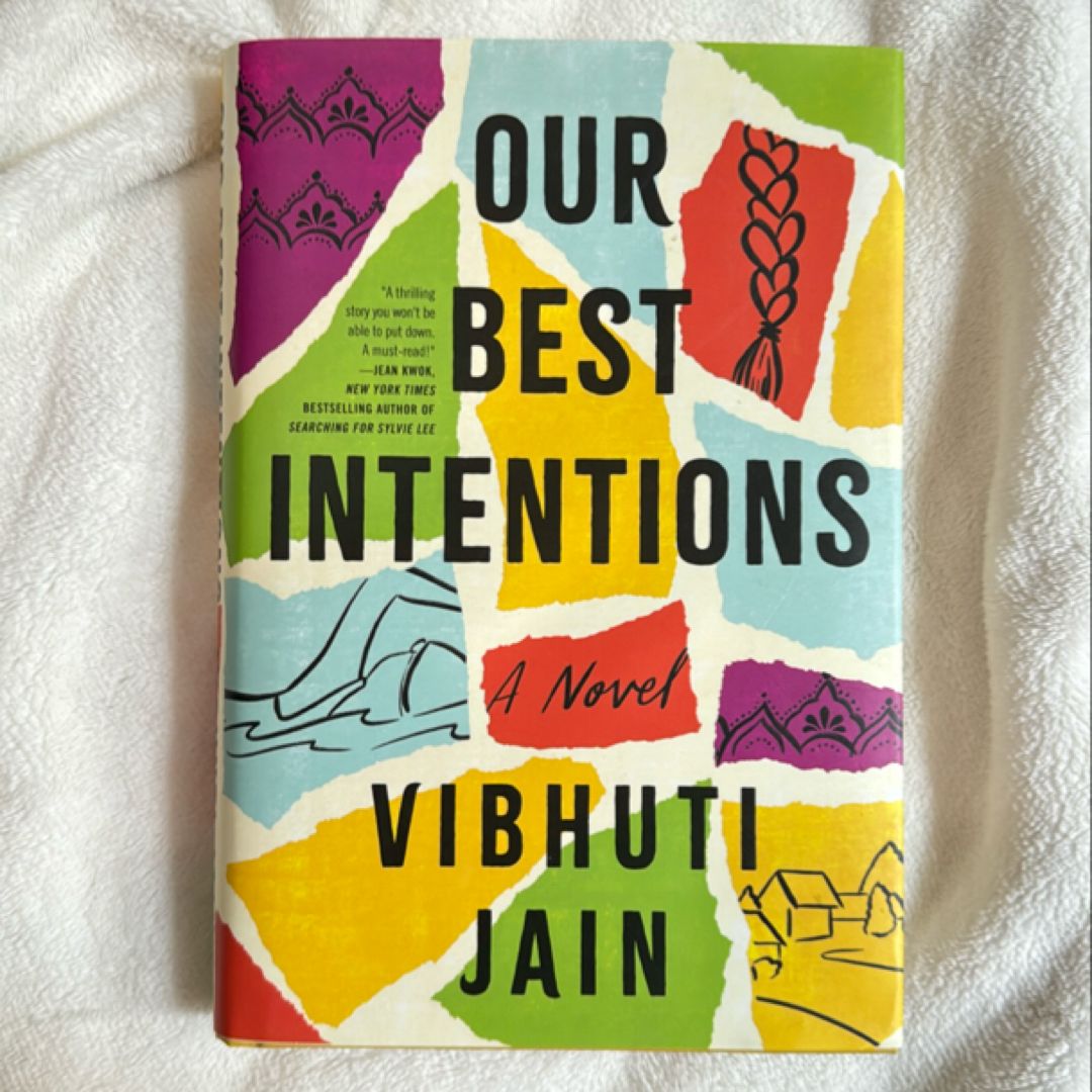 Our Best Intentions