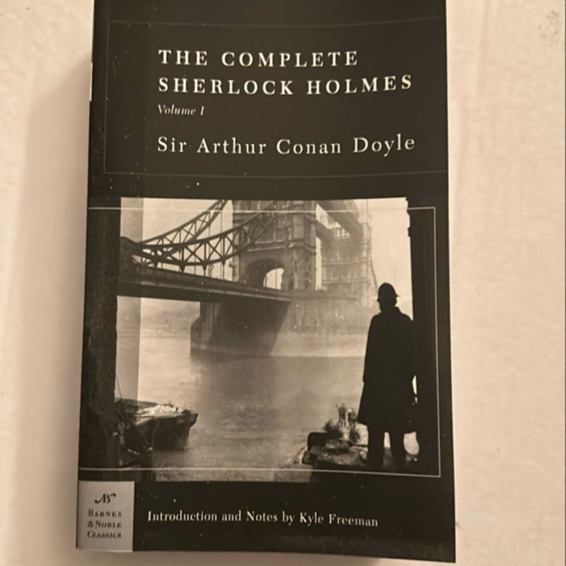 The Complete Sherlock Holmes, Volume I (Barnes and Noble Classics Series)