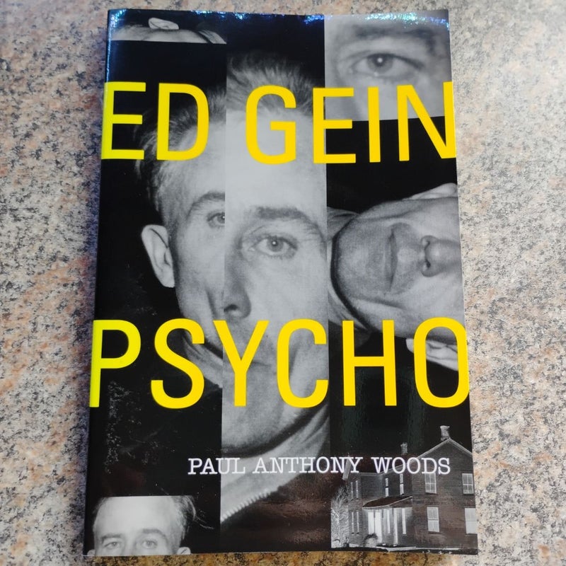 Ed Gein--Psycho!