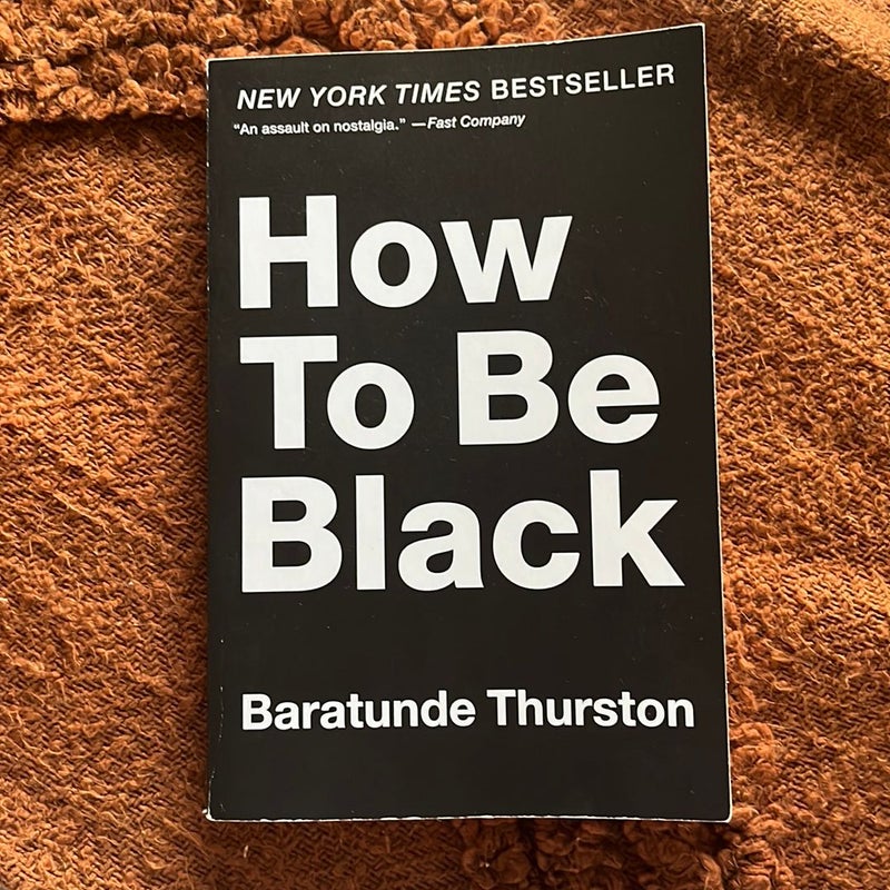 How to Be Black