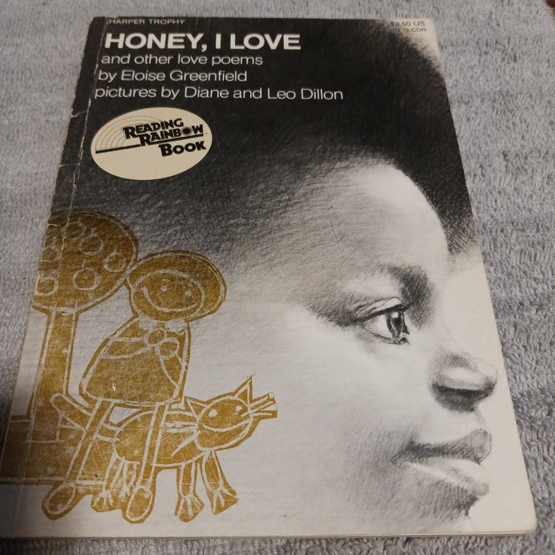 Honey I Love and other love poems