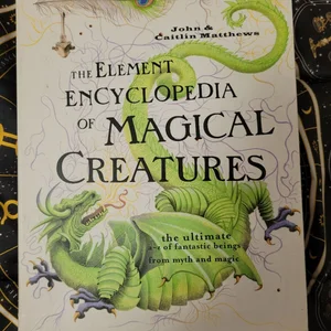 Element Encyclopedia of Magical Creatures