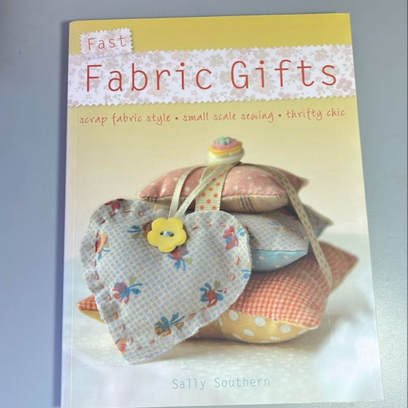 Fast Fabric Gifts