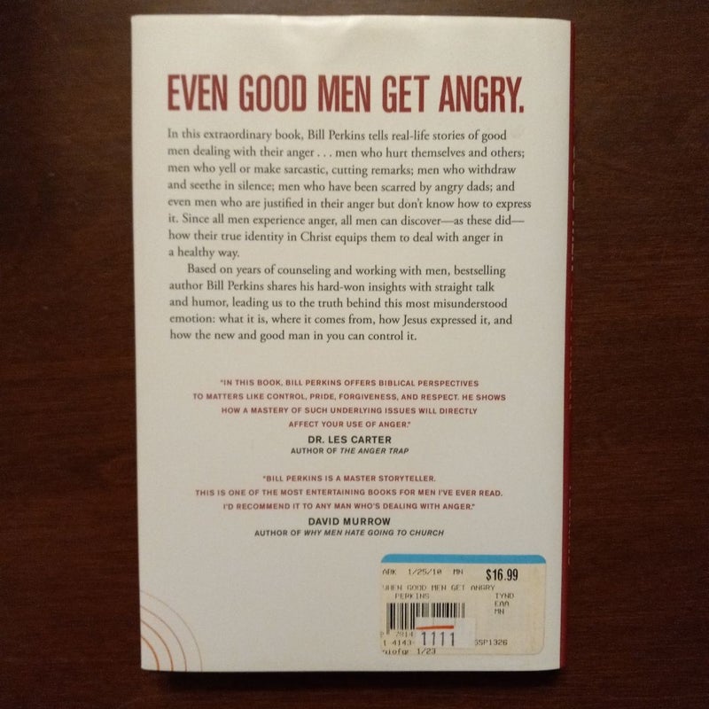 When Good Men Get Angry