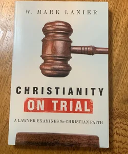 Christianity on Trial