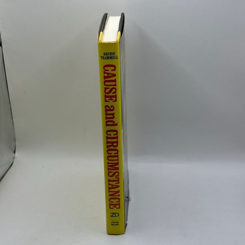 Cause and Circumstance (SIGNED)