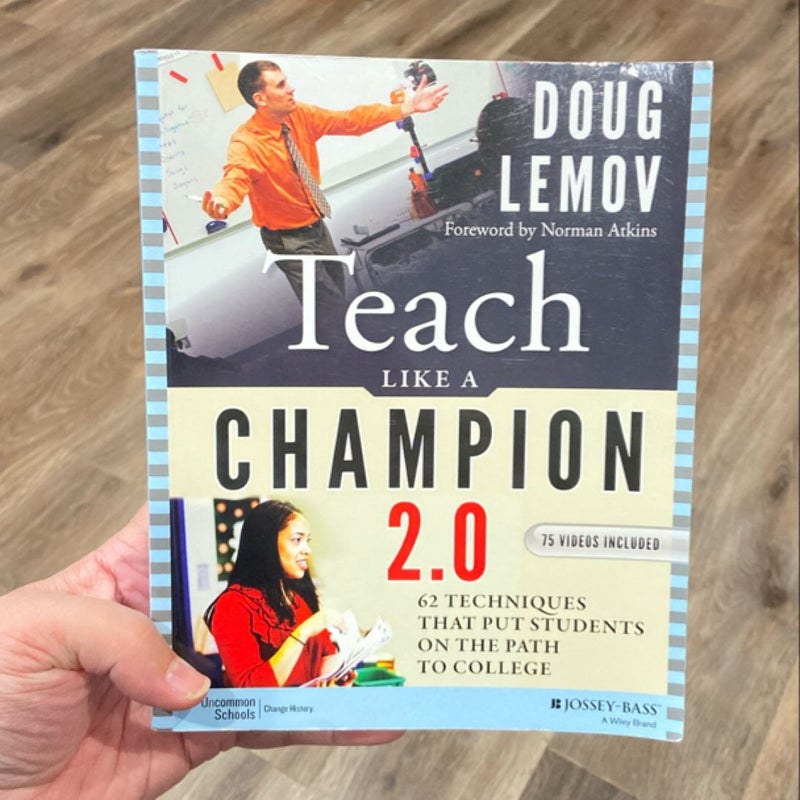 Teach Like a Champion 2. 0