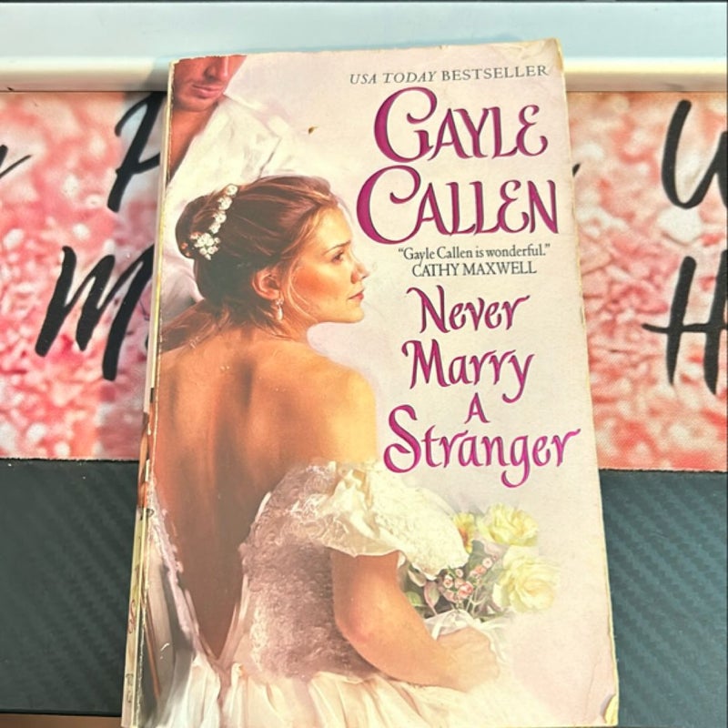 Never Marry a Stranger