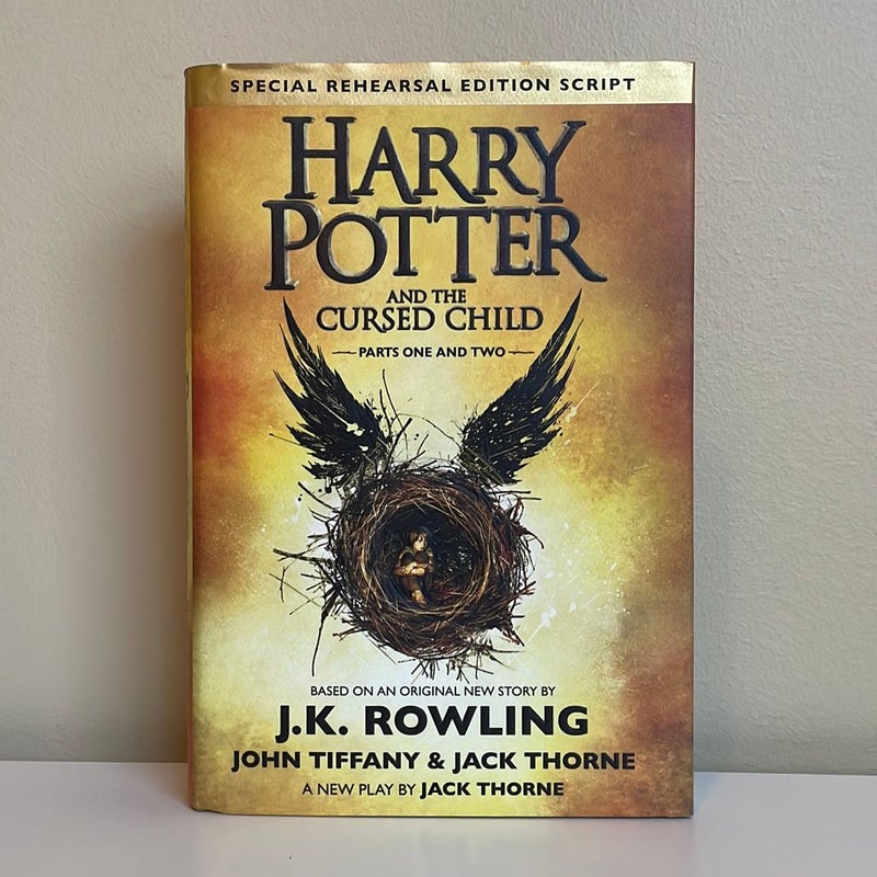 Harry Potter and the Cursed Child Parts One and Two (Special Rehearsal Edition Script)