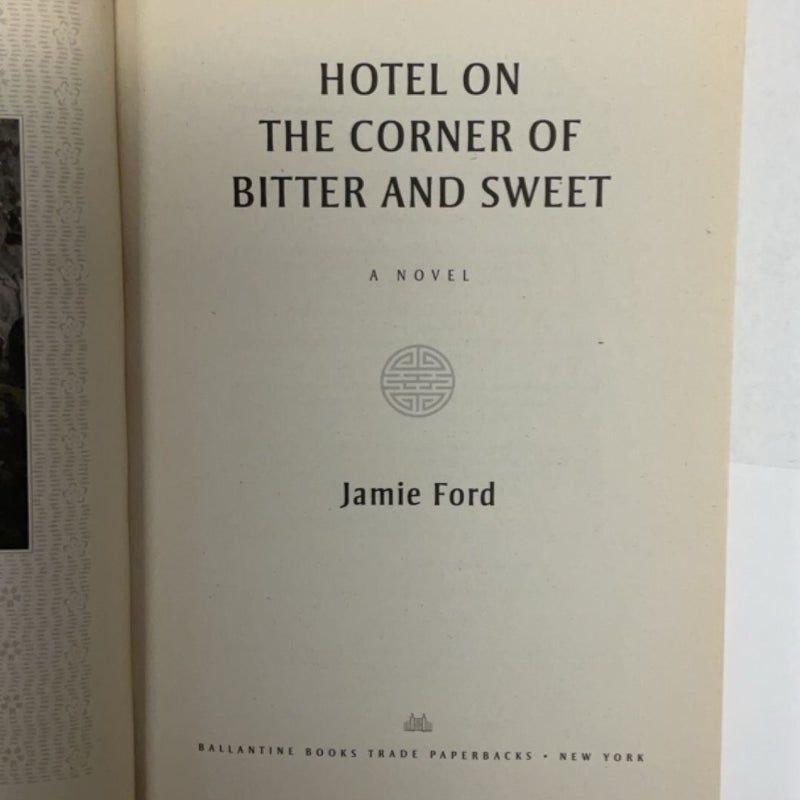 Hotel on the Corner of Bitter and Sweet
