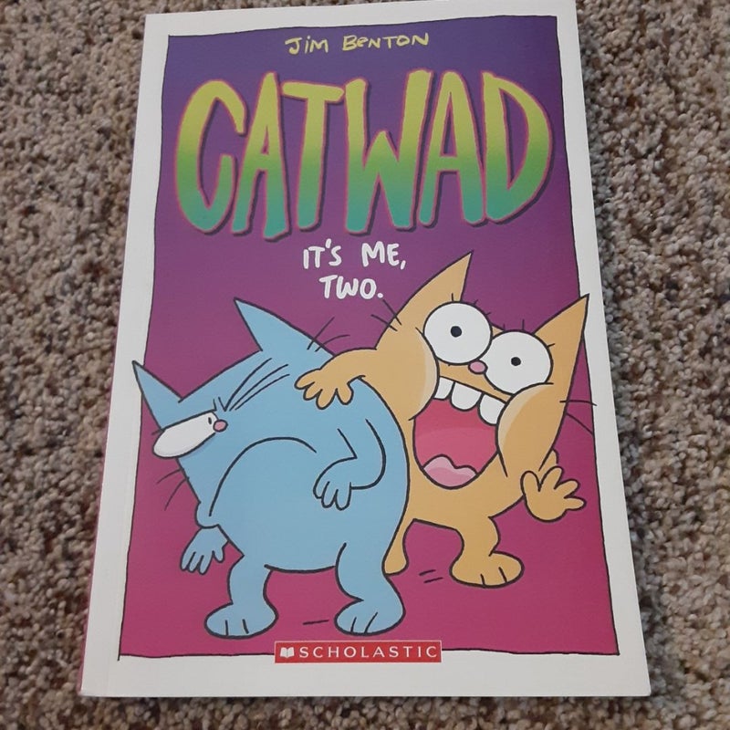 Catwad It's Me, Two